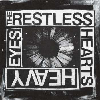 Album The Restless Hearts: Heavy Eyes