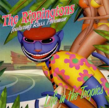 The Rippingtons: Life In The Tropics