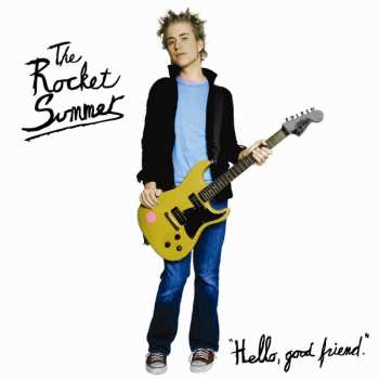 Album The Rocket Summer: Hello, Good Friend