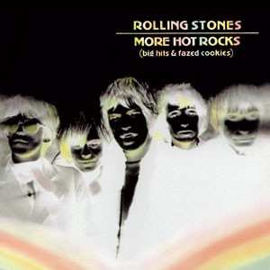 2CD The Rolling Stones: More Hot Rocks (Big Hits & Fazed Cookies) 603807