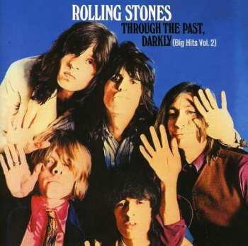 CD The Rolling Stones: Through The Past, Darkly (Big Hits Vol. 2) 406429