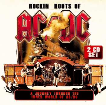 2CD Various: Rockin Roots Of AC/DC - A Journey Through The Inner World Of AC/DC 404096