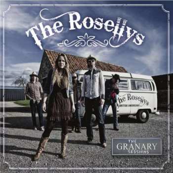 Album The Rosellys: The Granary Sessions