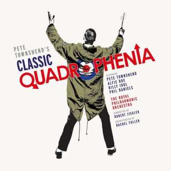 2LP The Royal Philharmonic Orchestra: Pete Townshend's Classic Quadrophenia 509020