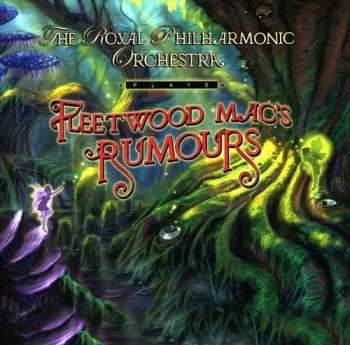 Album Royal Philharmonic Orchestra: Plays Fleetwood Mac's Rumours