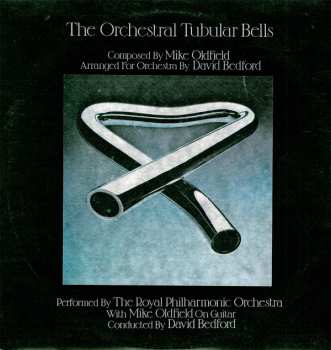 Royal Philharmonic Orchestra: The Orchestral Tubular Bells