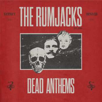 LP The Rumjacks: Dead Anthems 652195