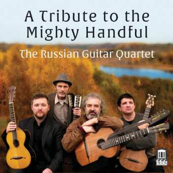 Album The Russian Guitar Quartet: A Tribute To The Mighty Handful