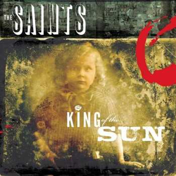 2CD The Saints: King Of The Sun / King Of The Midnight Sun 400511