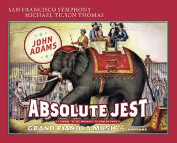 Absolute Jest / Grand Pianola Music