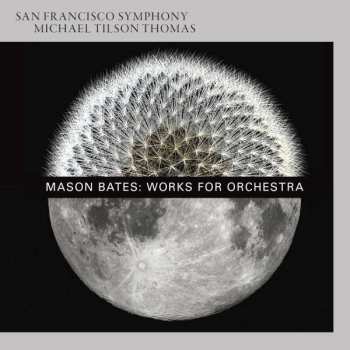 The San Francisco Symphony Orchestra: Works For Orchestra