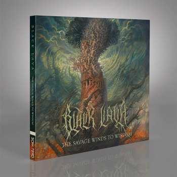 CD Black Lava: The Savage Winds to Wisdom 540227