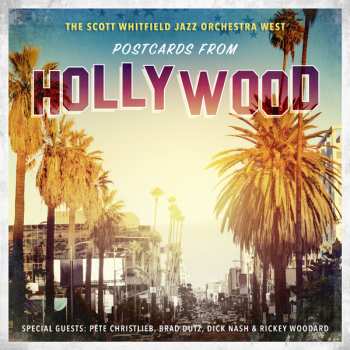 CD Scott Whitfield Jazz Orchestra West: Postcards From Hollywood 558005