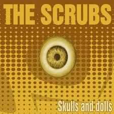 CD The Scrubs: Skulls And Dolls 589039