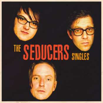 Album The Seducers: Singles