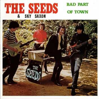 Album The Seeds: Bad Part Of Town