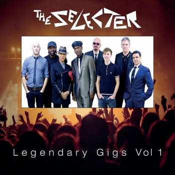 Album The Selecter: Legendary Gigs Vol 1 (Live Injection/Live At Roskilde)