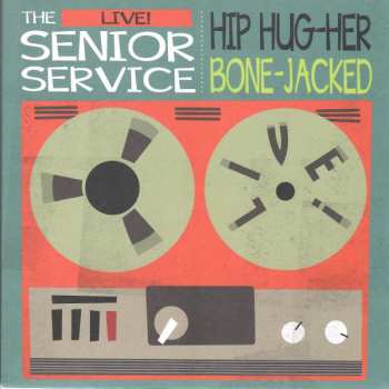 Album The Senior Service: 7jacked