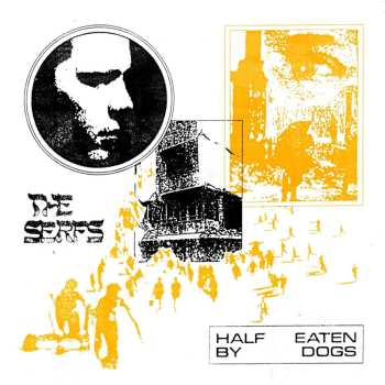 Album The Serfs: Half Eaten By Dogs