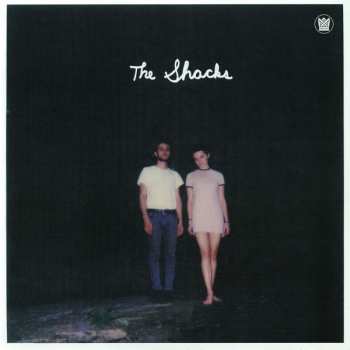 LP The Shacks: The Shacks 604954