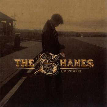 CD The Shanes: Road Worrier 591906