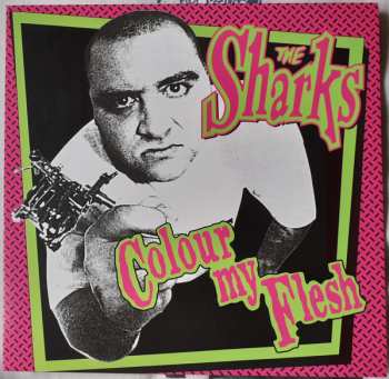 EP The Sharks: Colour My Flesh LTD | CLR 558001