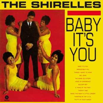 The Shirelles: Baby It's You