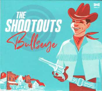 Album The Shootouts: Bullseye