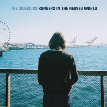 Album The Sidekicks: Runners In The Nerved World