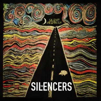 The Silencers: Silent Highway