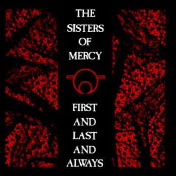 LP The Sisters Of Mercy: First And Last And Always LTD | NUM 12739