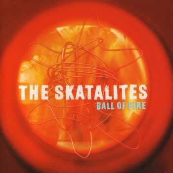 Album The Skatalites: Ball Of Fire