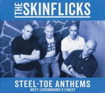 CD The Skinflicks: Steel-toe Anthems (Meet Luxembourg's Finest) 454889