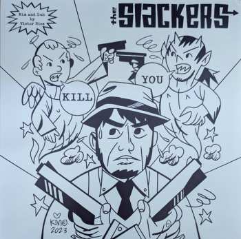 Album The Slackers: Kill You / Statehouse