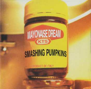 Album The Smashing Pumpkins: Mayonaise Dream