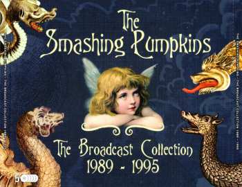 Album The Smashing Pumpkins: The Broadcast Collection 1989 - 1995