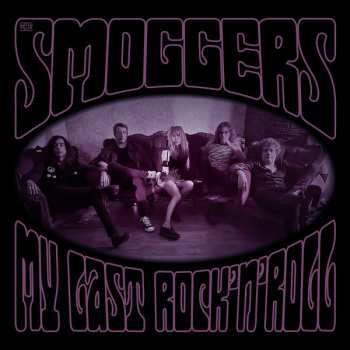 Album The Smoggers: My Last Rock 'n' Roll