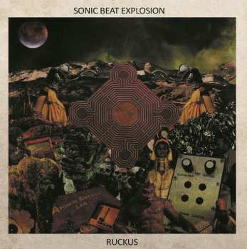 LP The Sonic Beat Explosion: Ruckus 574583