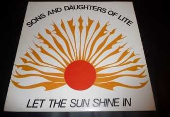 Album Sons And Daughters Of Lite: Let The Sun Shine In