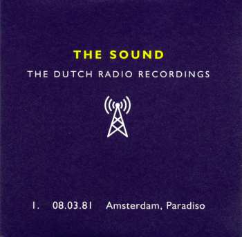 Album The Sound: The Dutch Radio Recordings 1. 08.03.81 Amsterdam, Paradiso