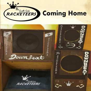 The Racketeers: Coming Home