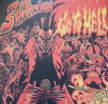 LP The Spastiks: Go To Hell 574786