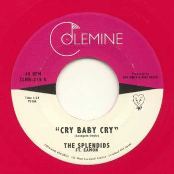 SP The Splendids: Cry Baby Cry LTD 613442