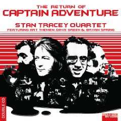 2CD The Stan Tracey Quartet: The Return Of Captain Adventure 617135