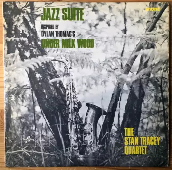 Jazz Suite (Inspired By Dylan Thomas's Under Milk Wood)