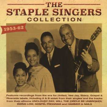 The Staple Singers: The Staple Singers Collection 1953-62