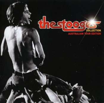 Album The Stooges: Collection (Australian Tour Edition)