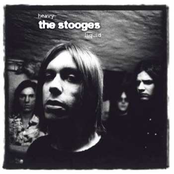 Album The Stooges: Heavy Liquid