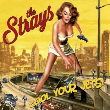 Album The Strays: Cool Your Jets