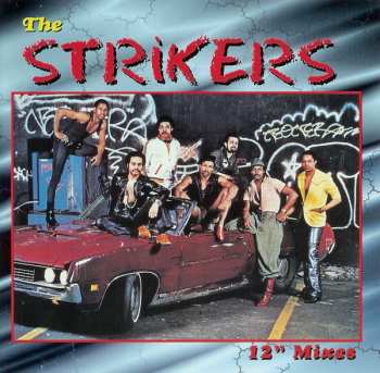 Album The Strikers: 12" Mixes